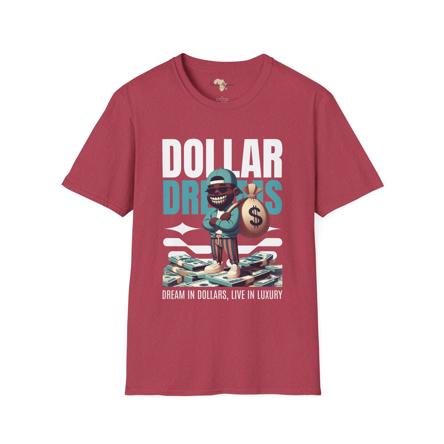 Dream in dollars unisex softstyle tee