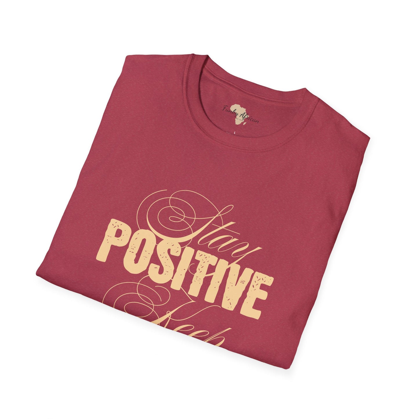 Stay positive unisex softstyle tee