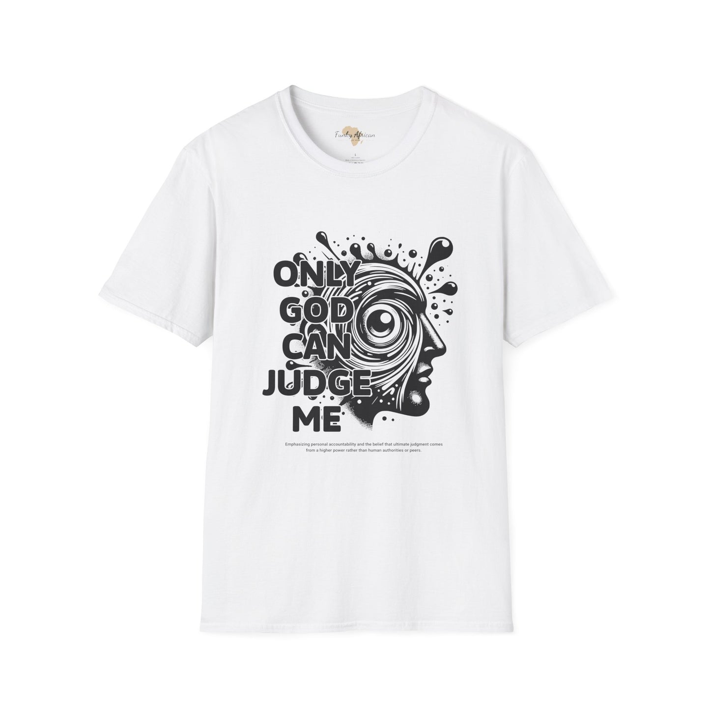Only God unisex softstyle tee