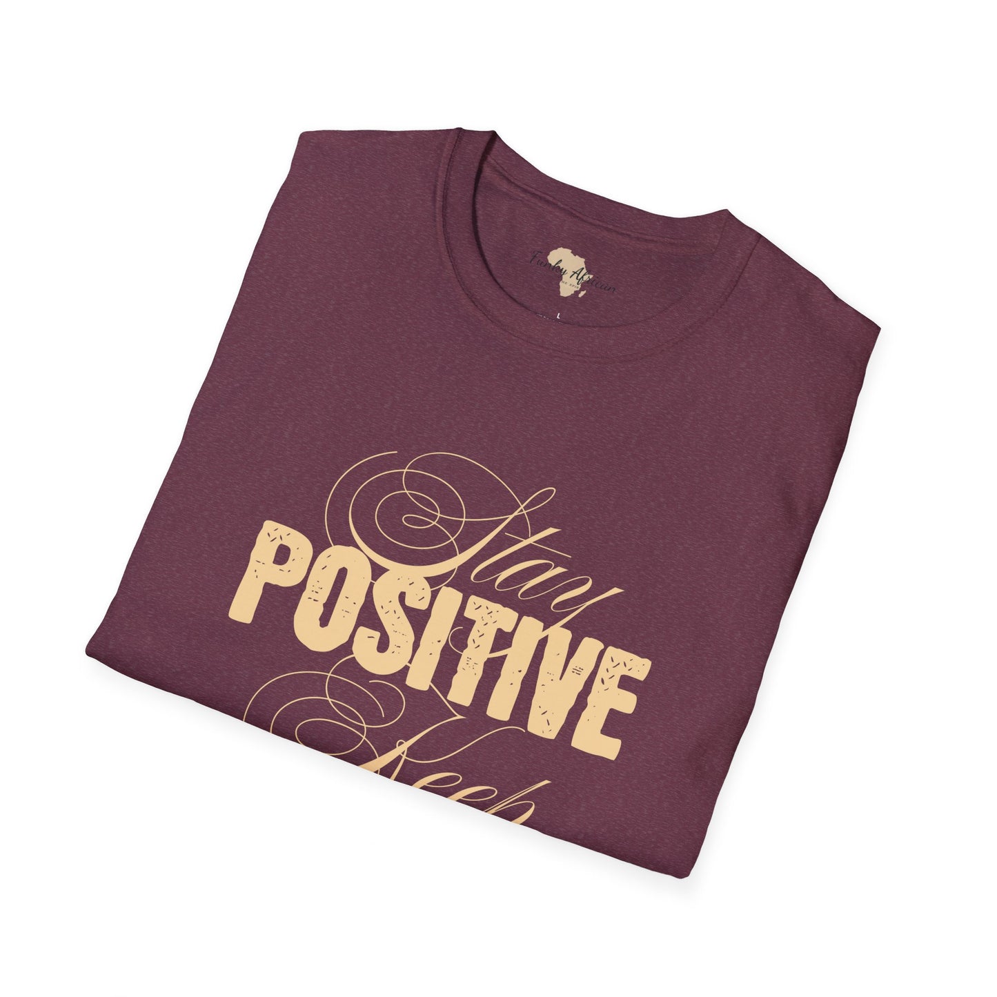 Stay positive unisex softstyle tee