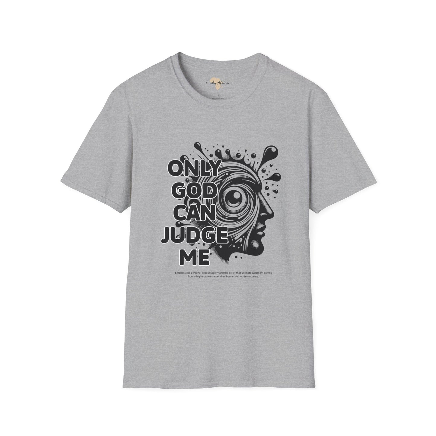 Only God unisex softstyle tee