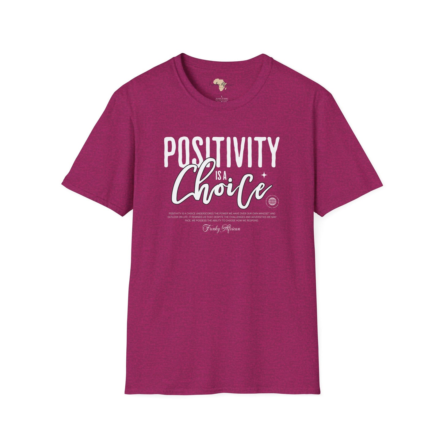 Positivity is a choice unisex softstyle tee