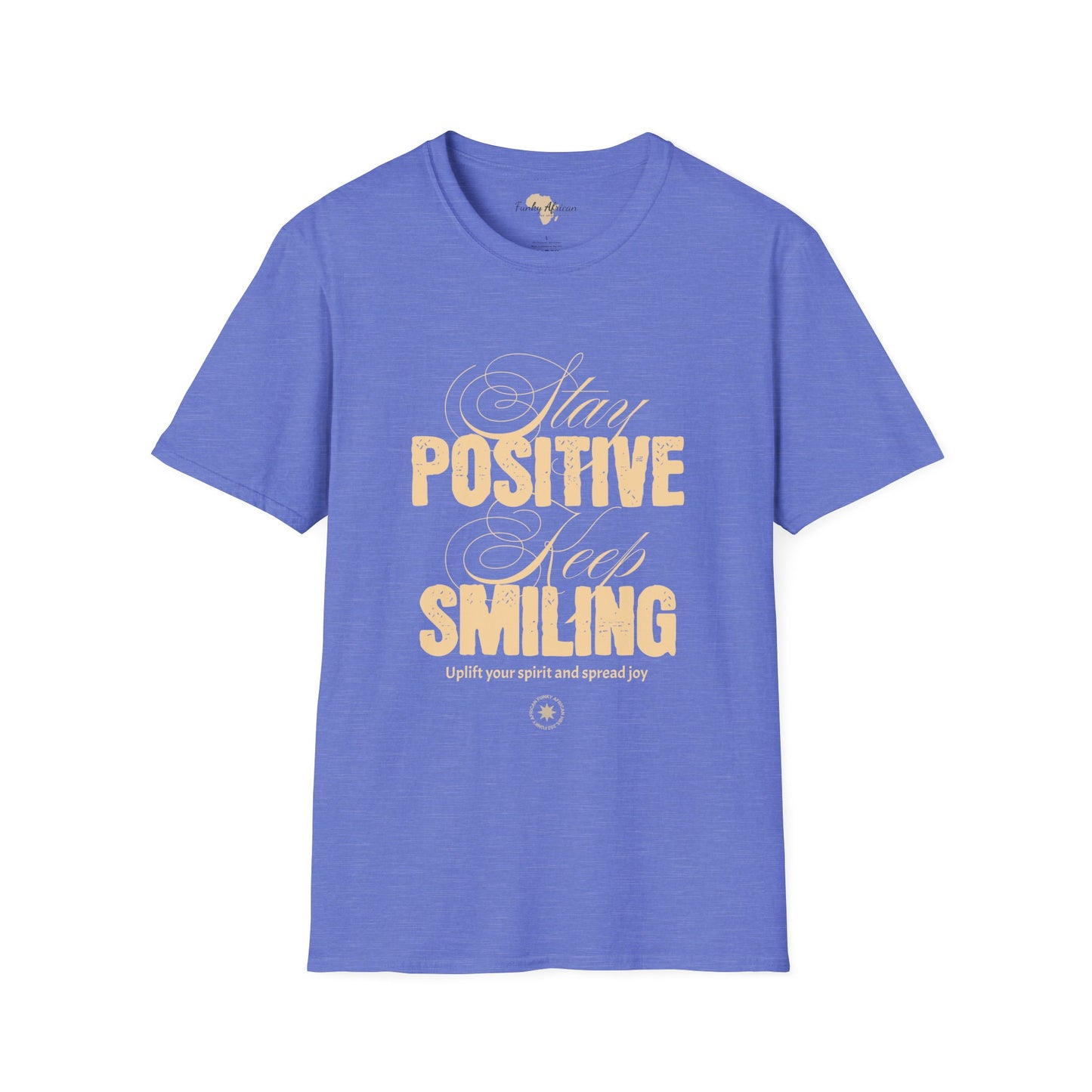 Stay positive unisex softstyle tee