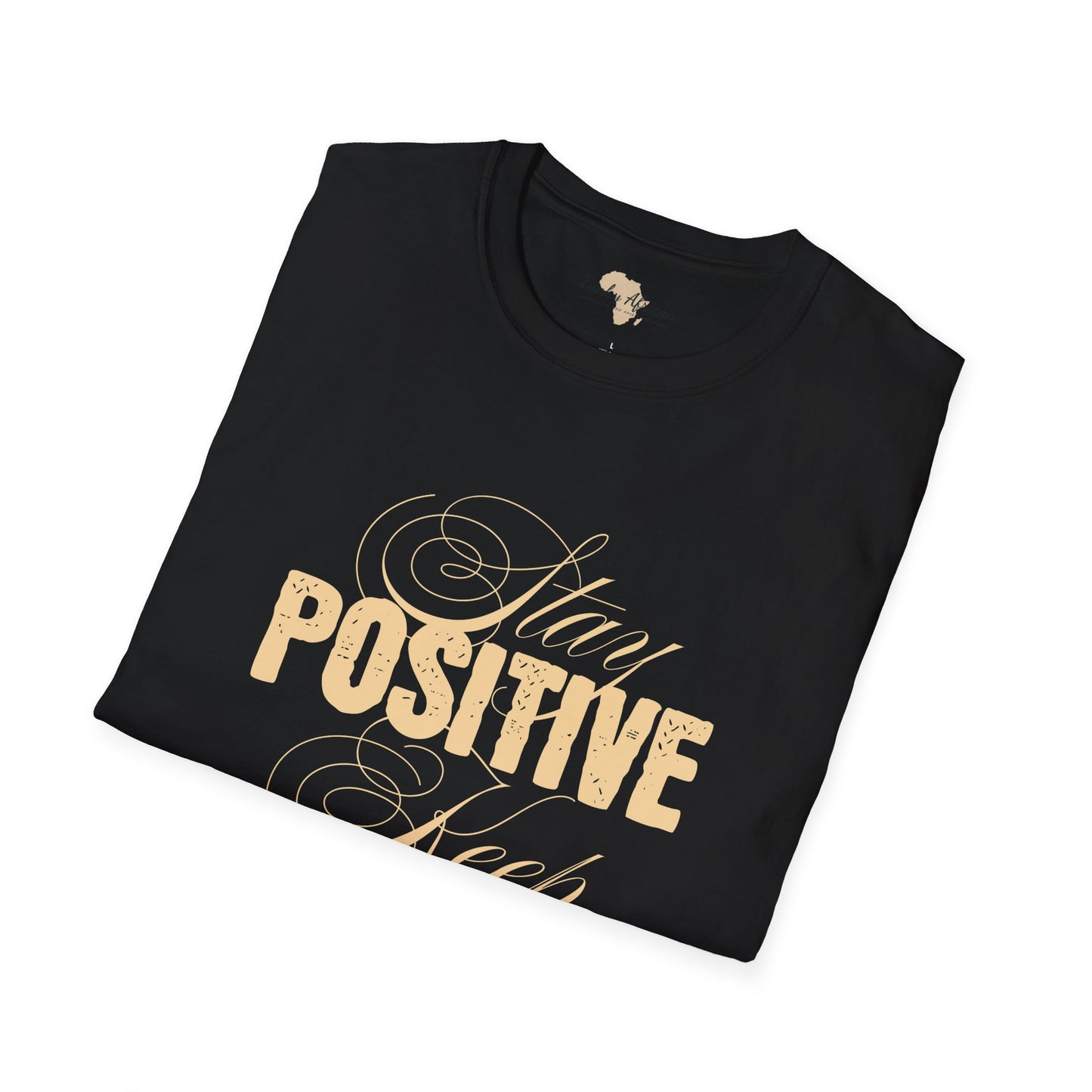 Stay positive unisex softstyle tee