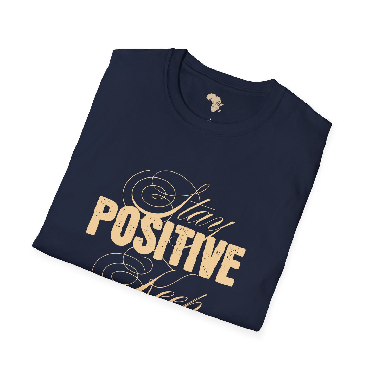 Stay positive unisex softstyle tee
