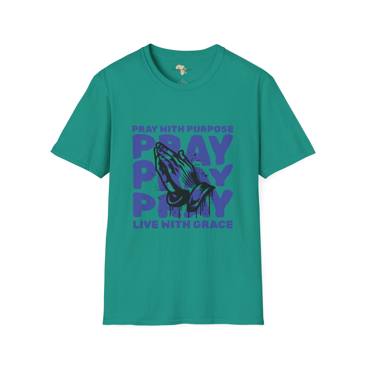 Pray with purpose unisex softstyle tee Funky African