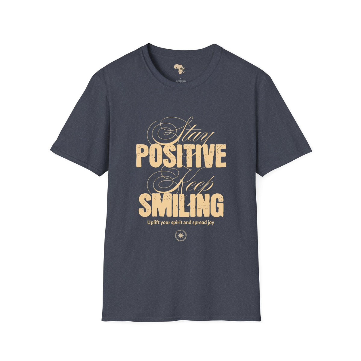 Stay positive unisex softstyle tee Funky African