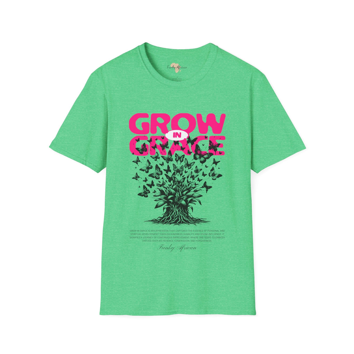 Grow in Grace unisex tee Funky African