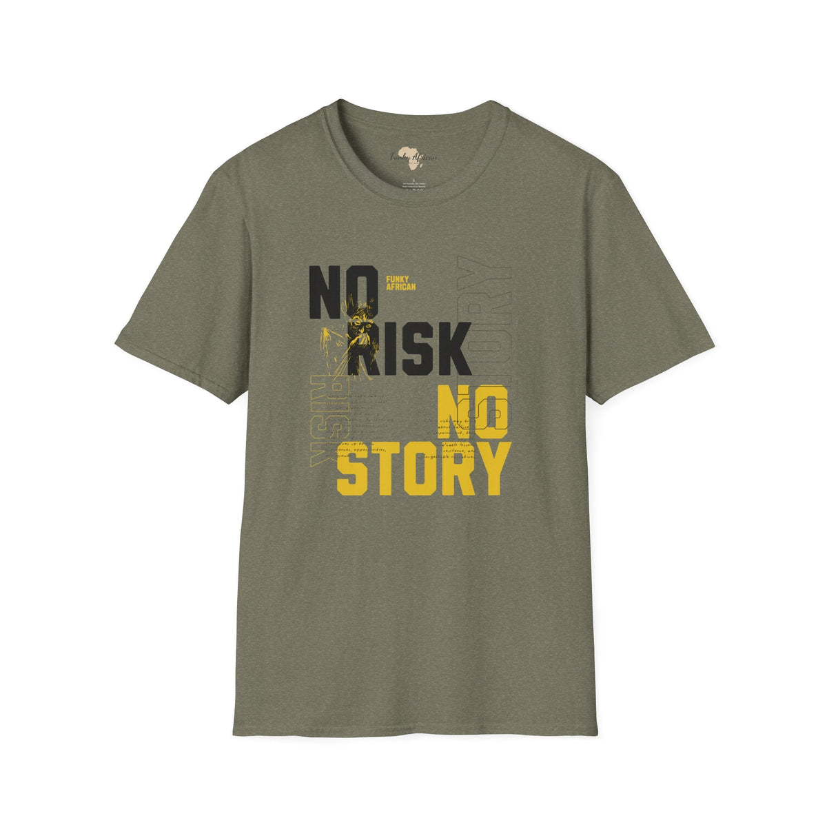 No risk No story unisex tee Funky African