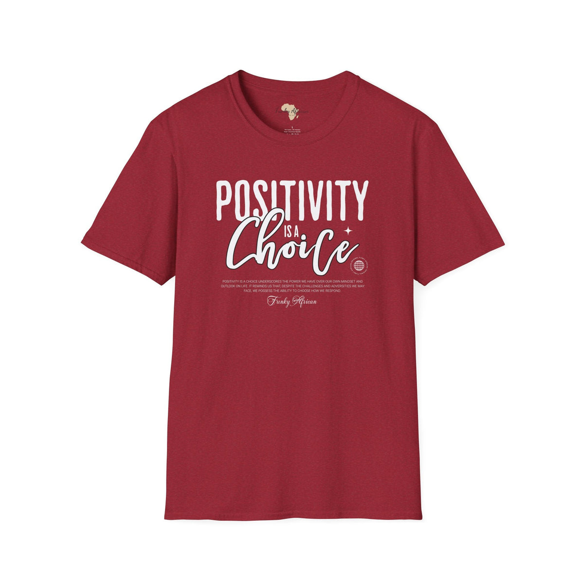 Positivity is a choice unisex softstyle tee Funky African