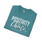 Positivity is a choice unisex softstyle tee