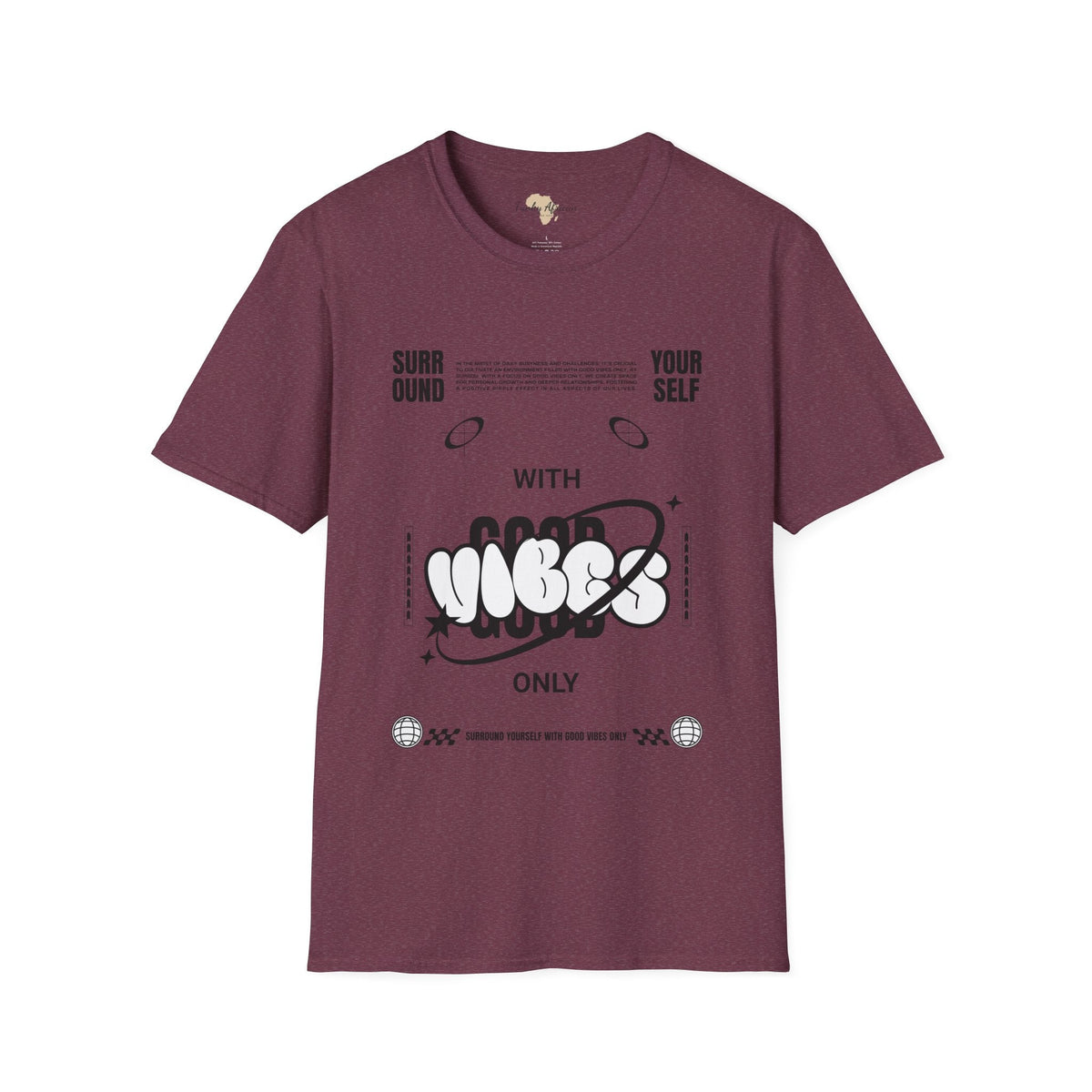 Surround yourself with good vibes unisex softstyle tee Funky African