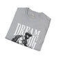 Dream big unisex softstyle tee