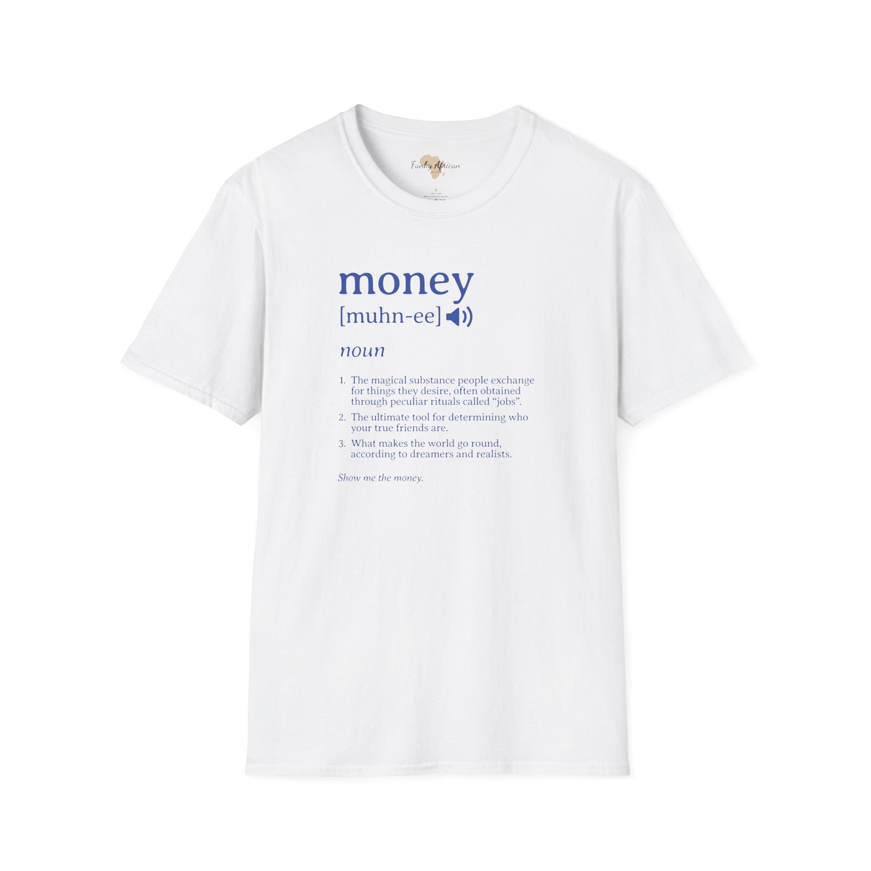 Money unisex softstyle tee