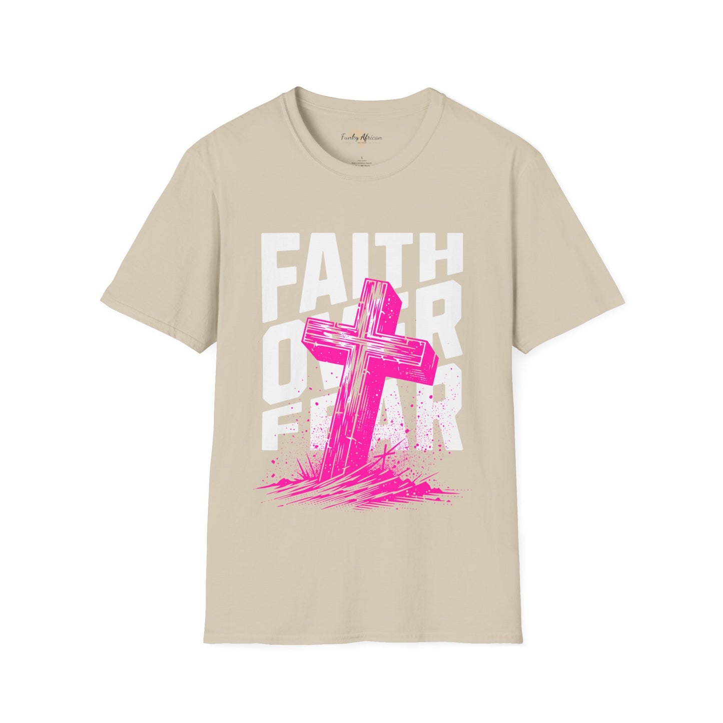 Faith over fear unisex tee
