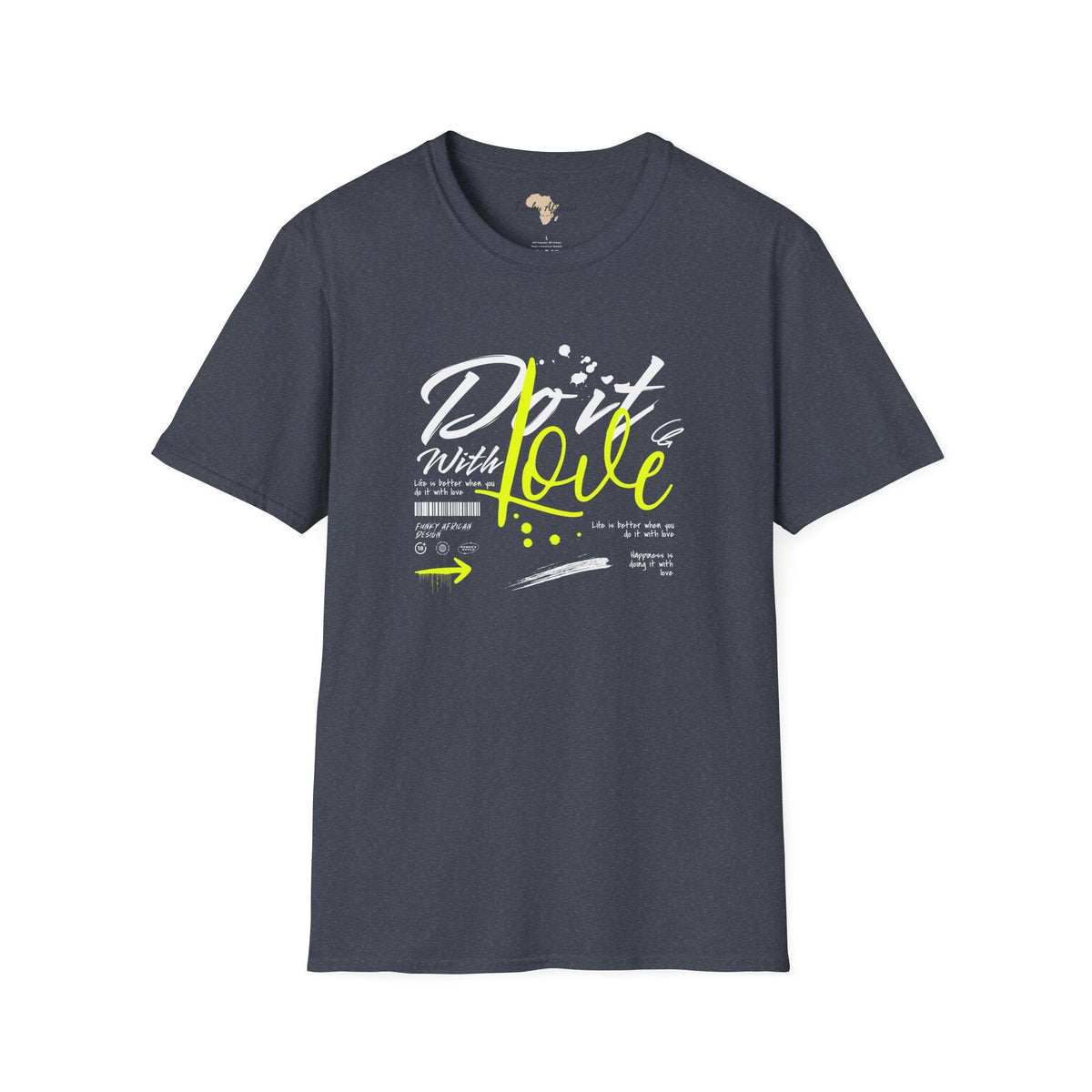 Do it with love unisex tee Funky African