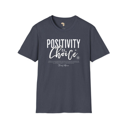 Positivity is a choice unisex softstyle tee