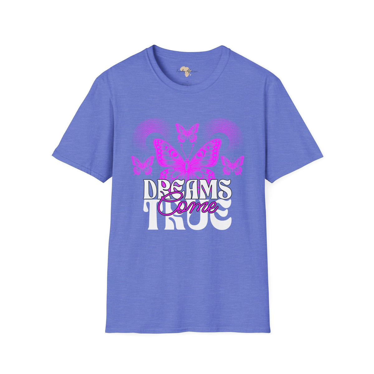 Dreams come true unisex softstyle tee Funky African