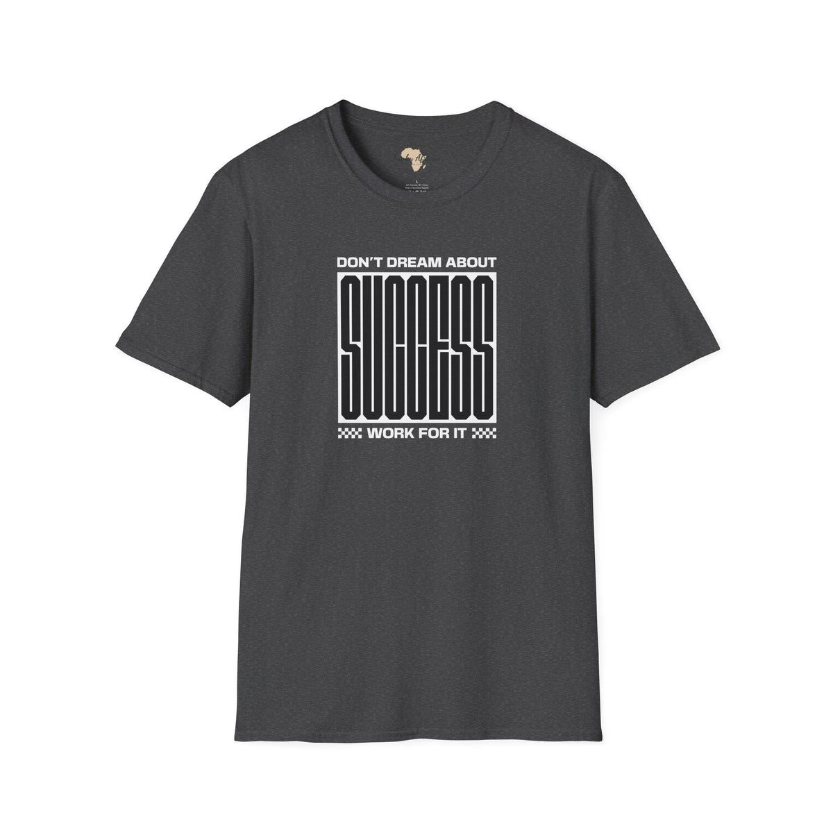 Dream about success unisex softstyle tee Funky African