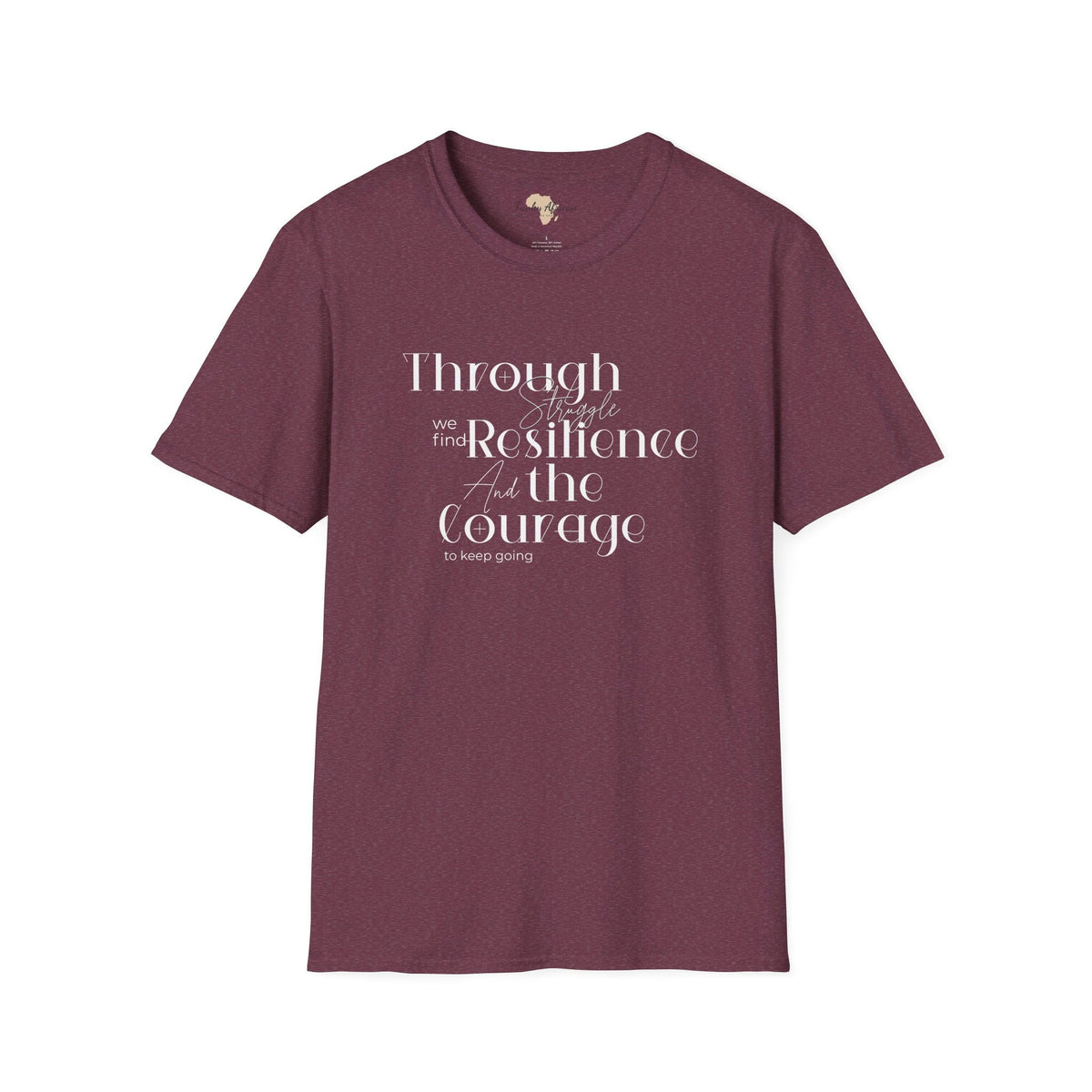 Through struggle unisex softstyle tee Printify