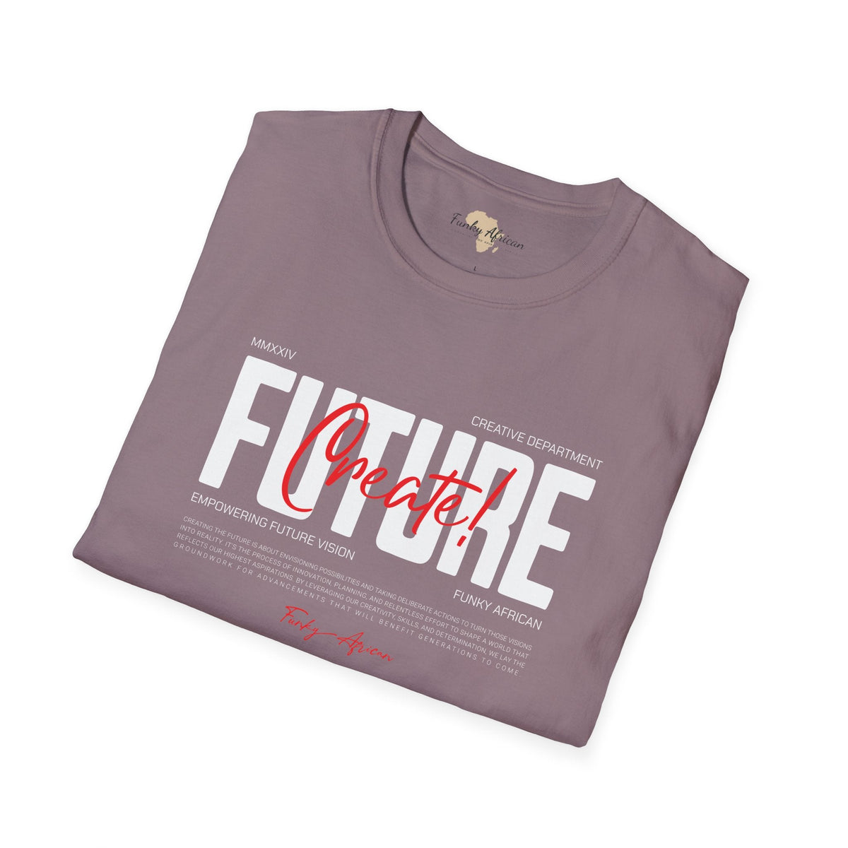 Create your future unisex softstyle tee Funky African