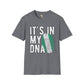 it's in my DNA unisex tee - Nigeria