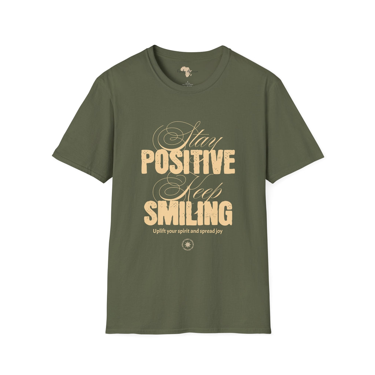 Stay positive unisex softstyle tee Funky African