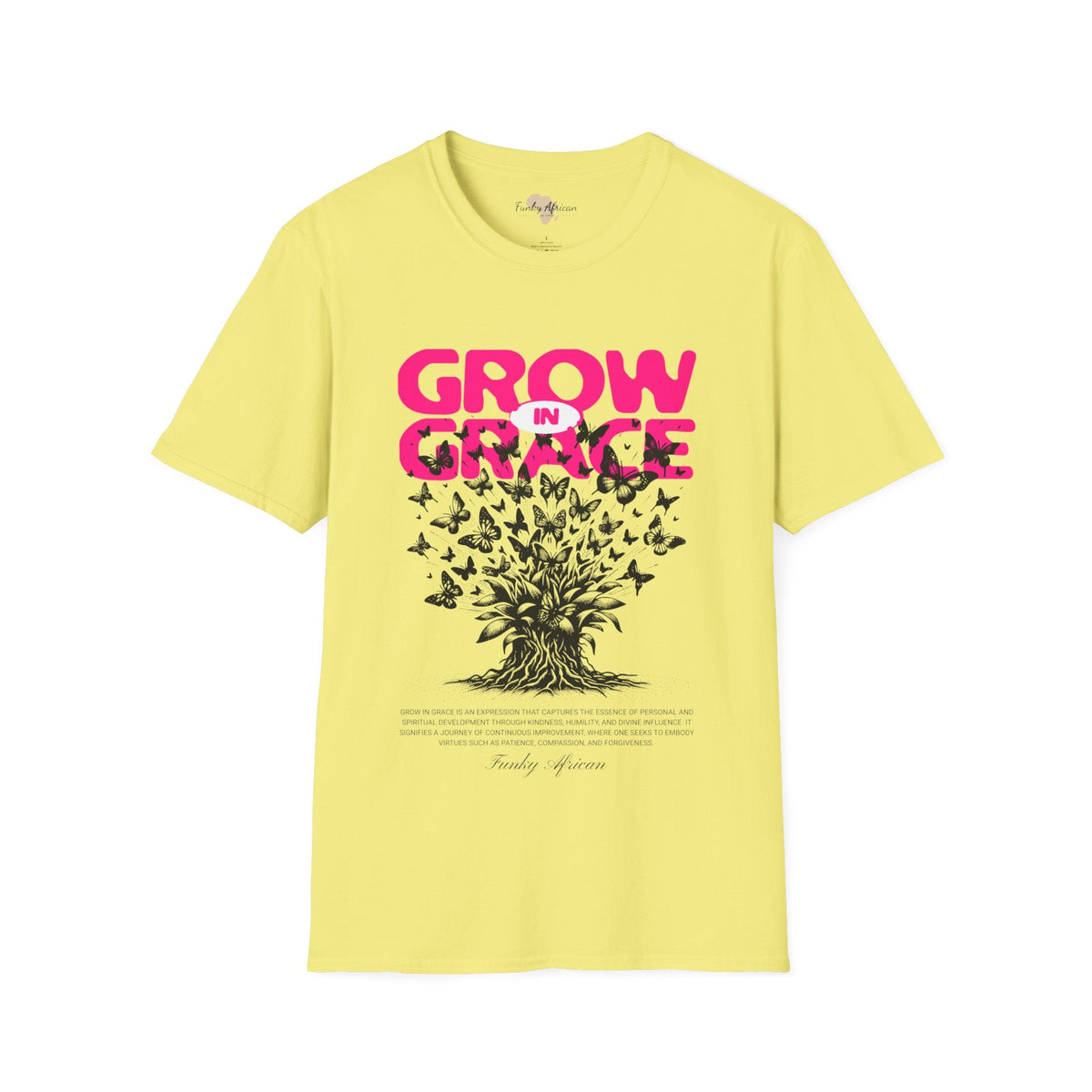 Grow in Grace unisex tee Funky African