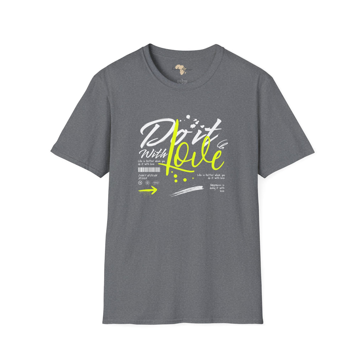 Do it with love unisex tee Funky African