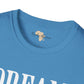 Dream big unisex softstyle tee