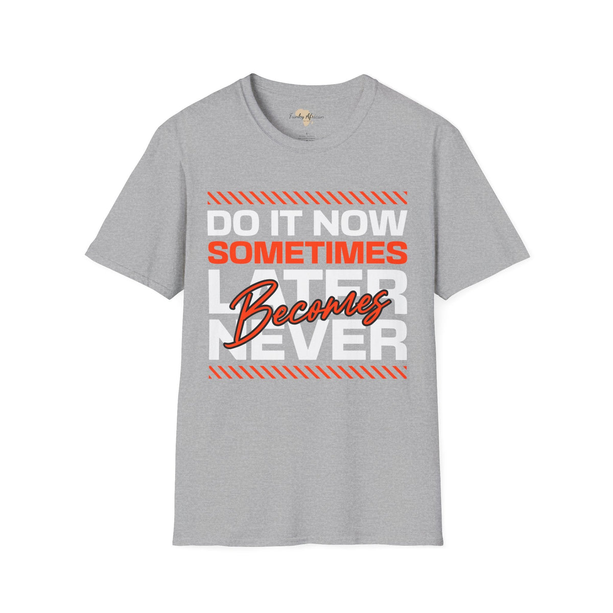 Do it now unisex tee Funky African