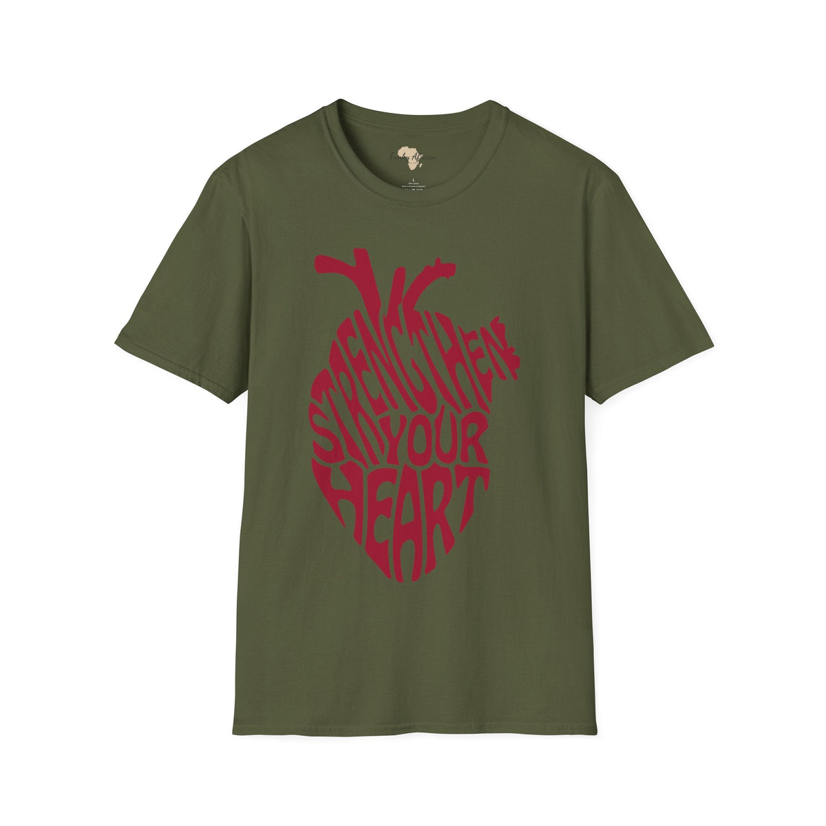 Strengthen your heart unisex softstyle tee Funky African