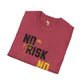 No risk No story unisex tee