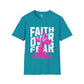 Faith over fear unisex tee