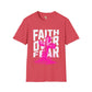 Faith over fear unisex tee