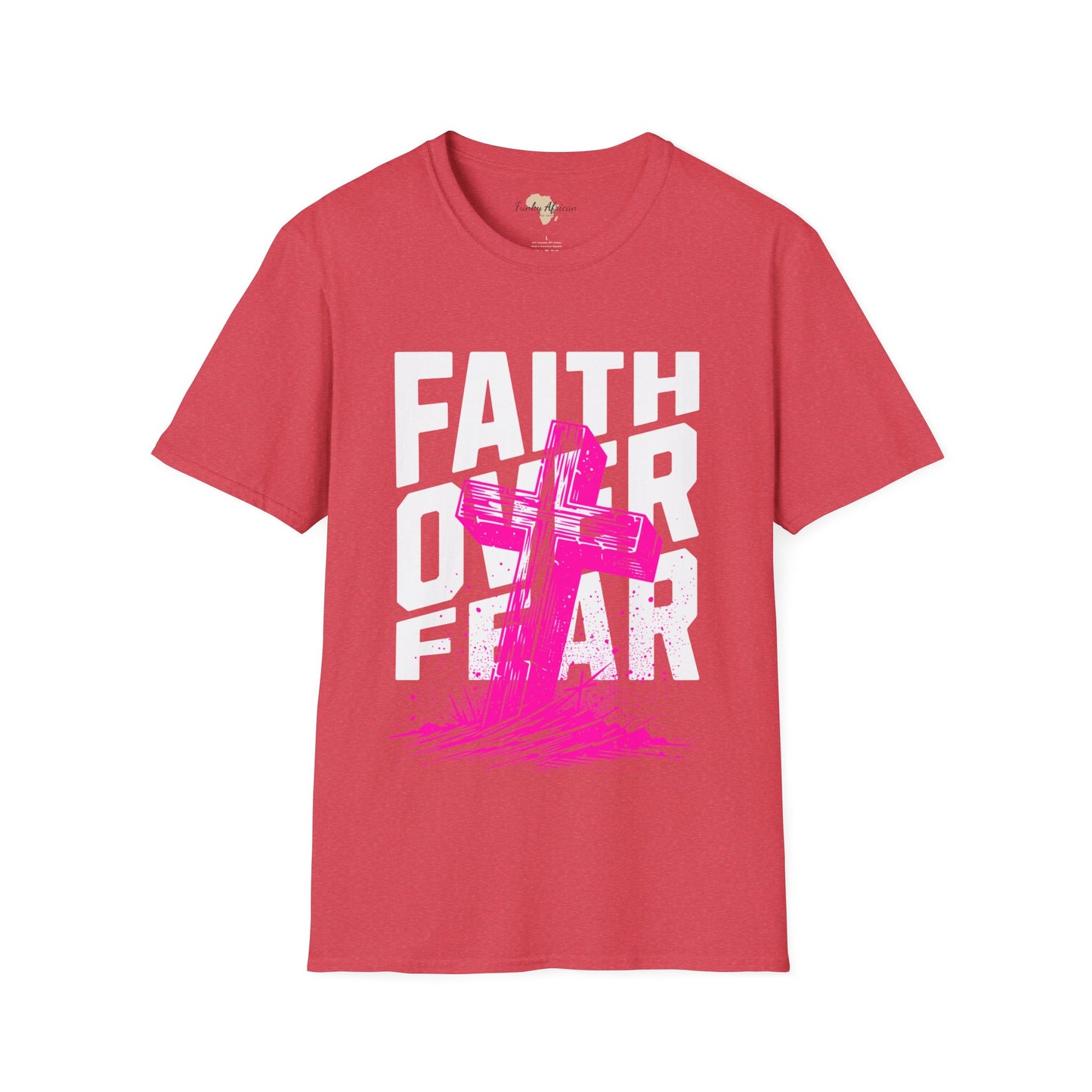 Faith over fear unisex tee