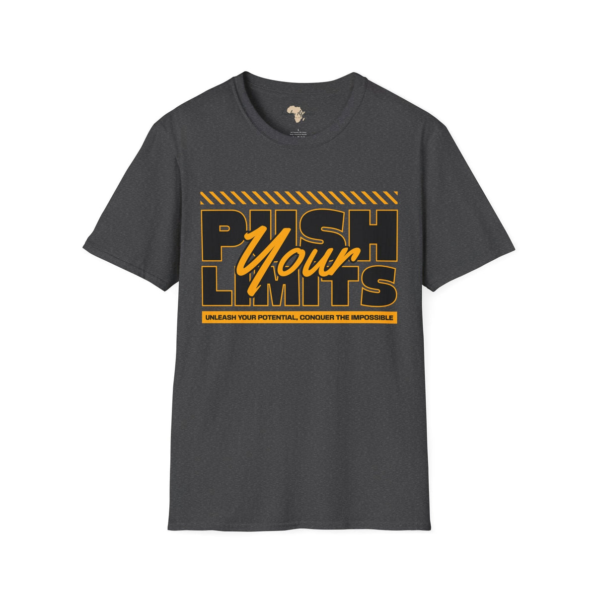 Push your limits unisex tee Funky African