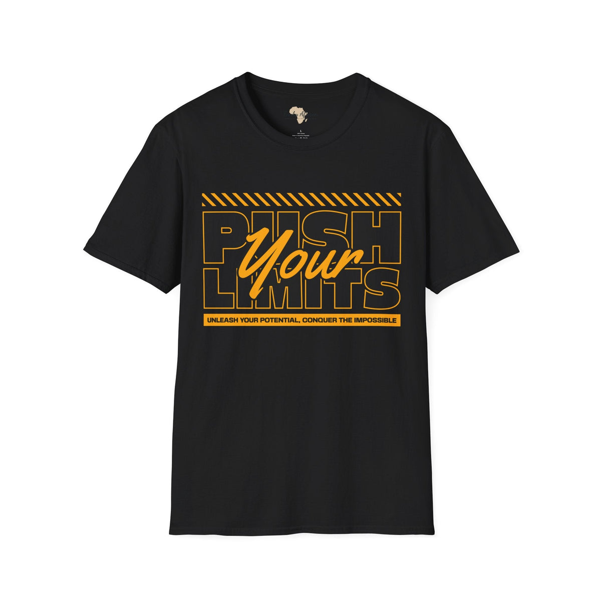 Push your limits unisex tee Funky African