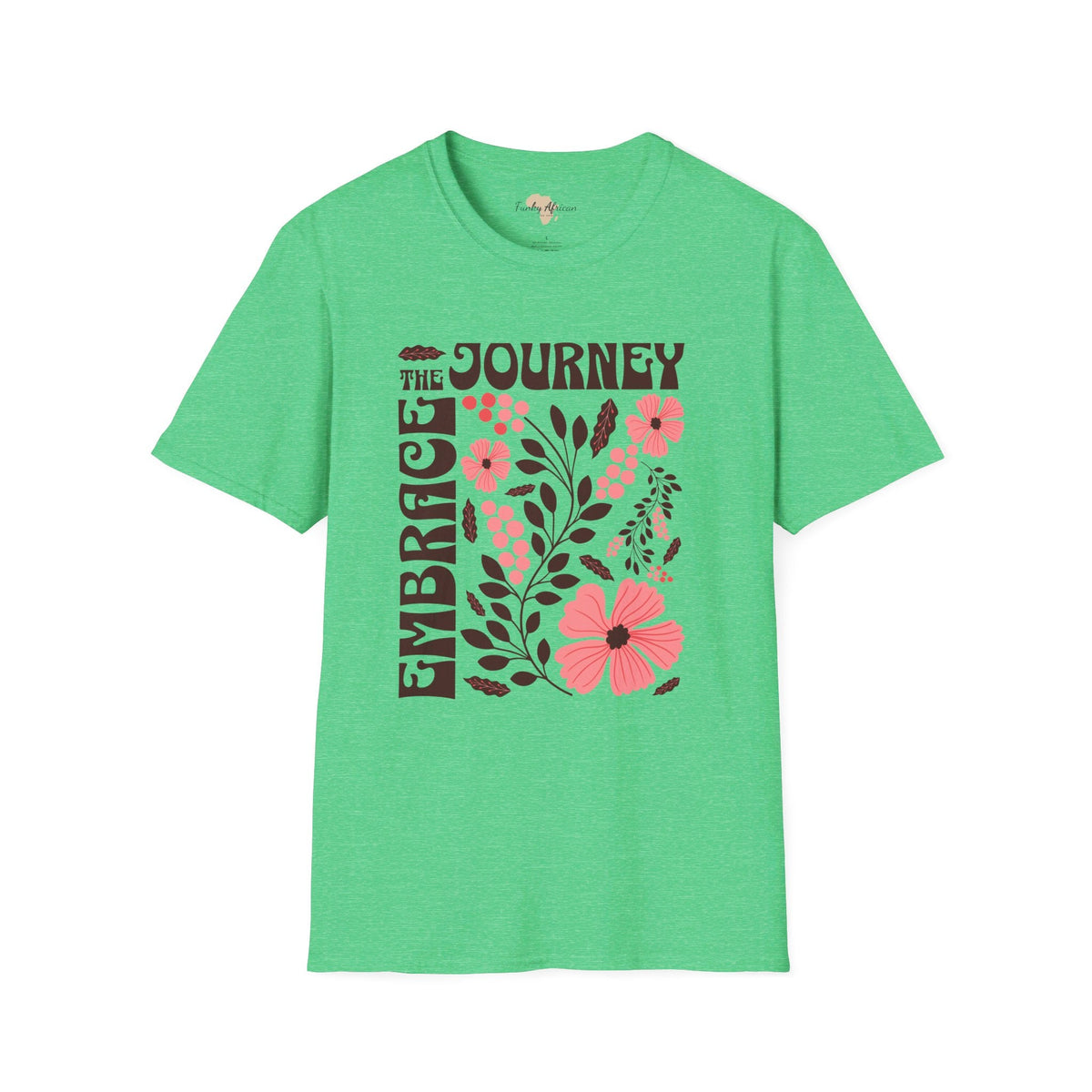 Embrace the journey unisex softstyle tee Funky African