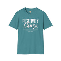 Positivity is a choice unisex softstyle tee
