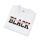 Unapologetically black unisex softstyle tee