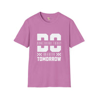 Do something unisex softstyle tee