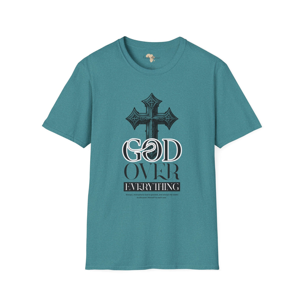 God over everything unisex tee Funky African