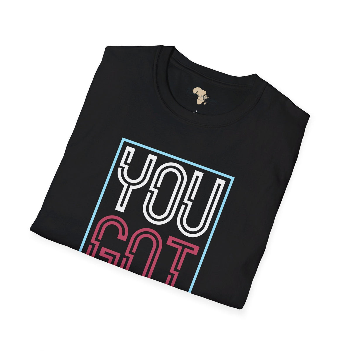 You got this unisex softstyle tee Printify