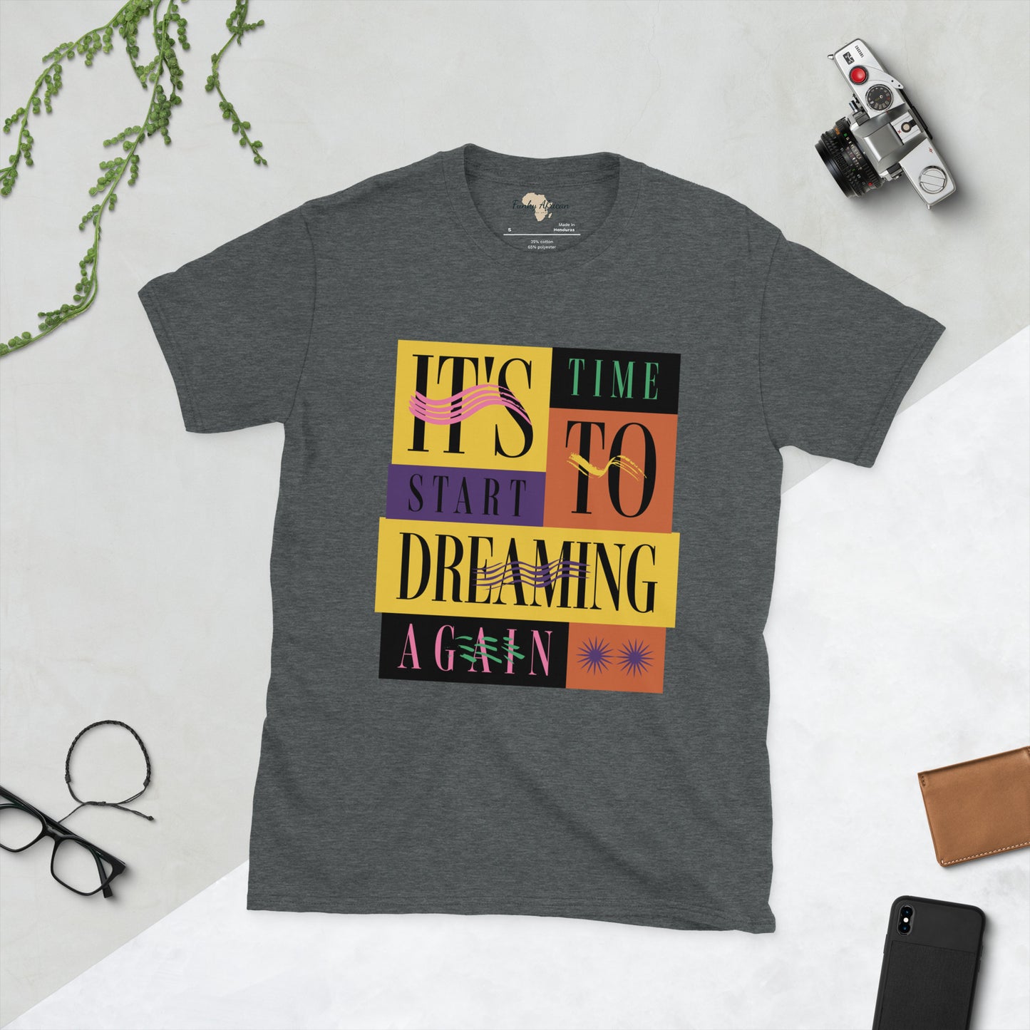 Start dream again  unisex tee