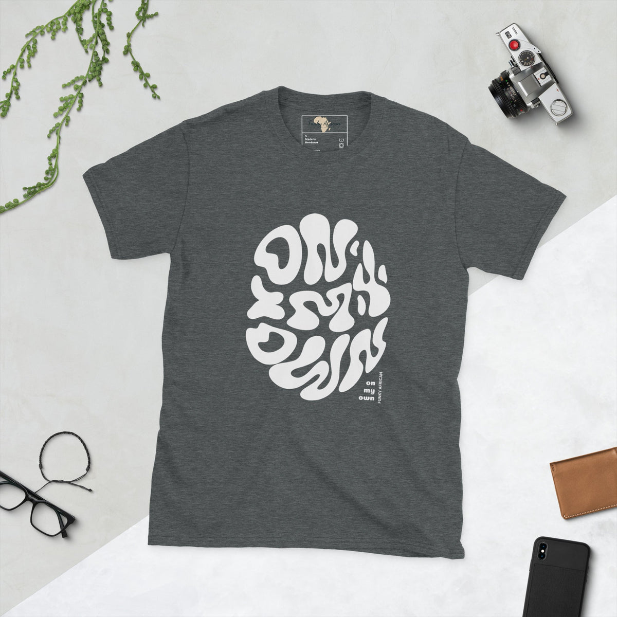 On my own unisex tee Funky African