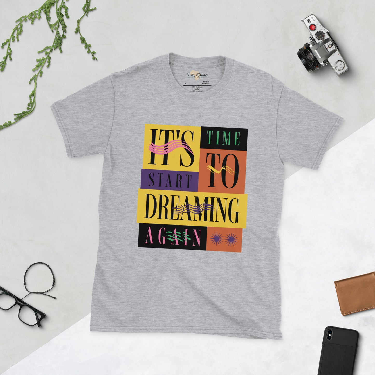 Start dream again  unisex tee
