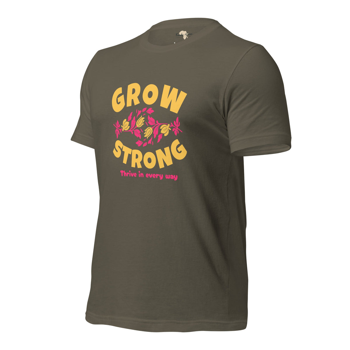 Grow Strong Unisex t-shirt Funky African