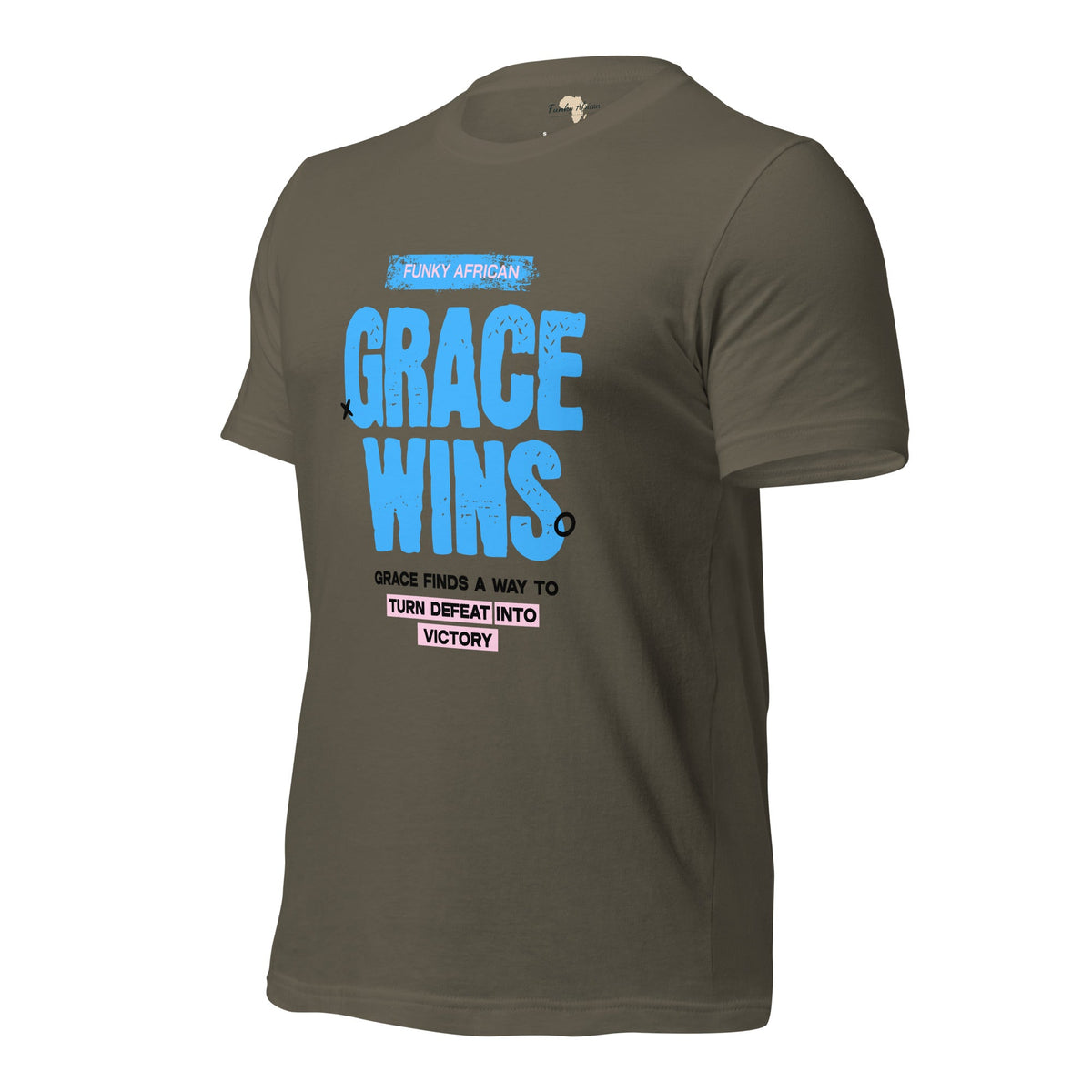 Grace Wins Unisex t-shirt Funky African