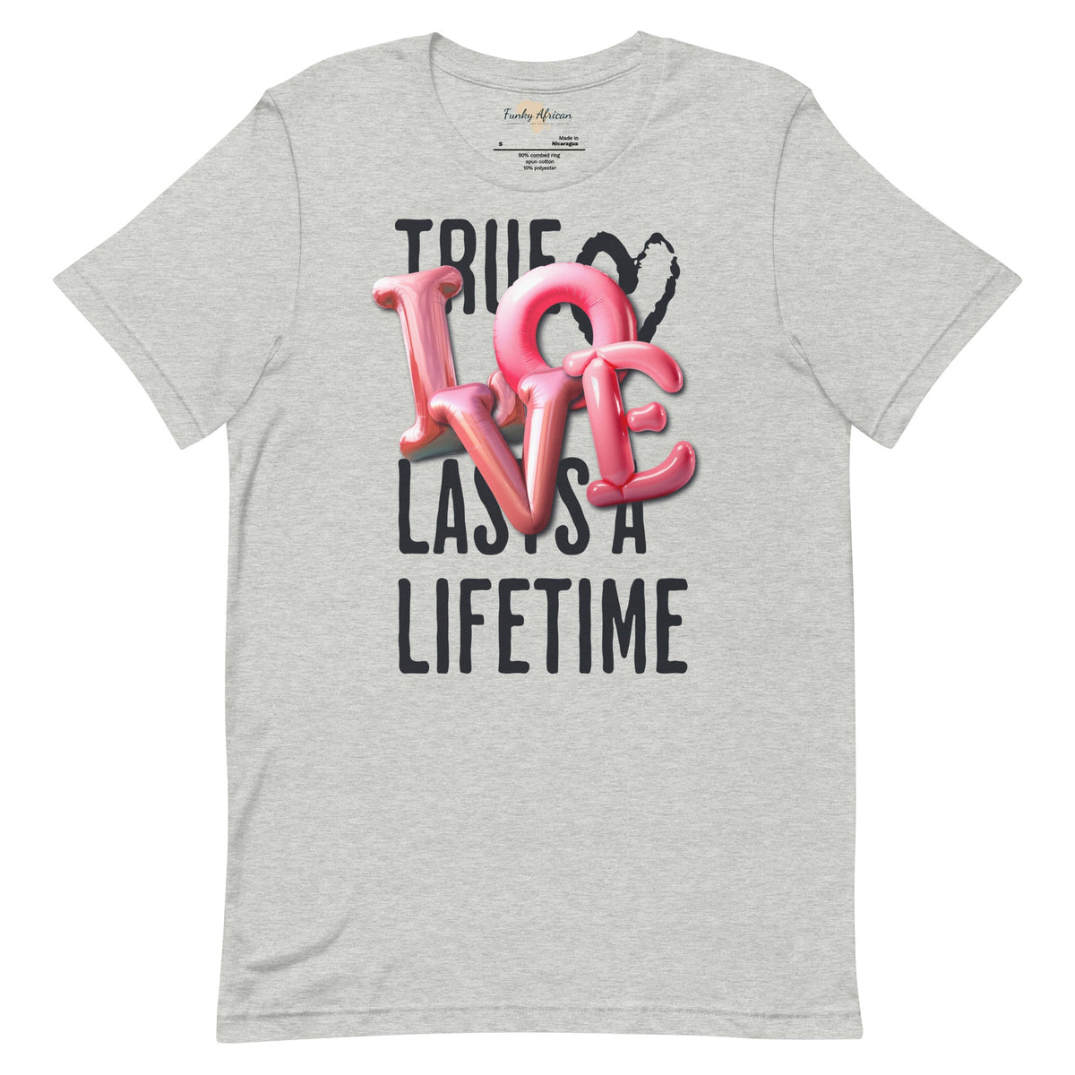 True love last unisex tee Funky African